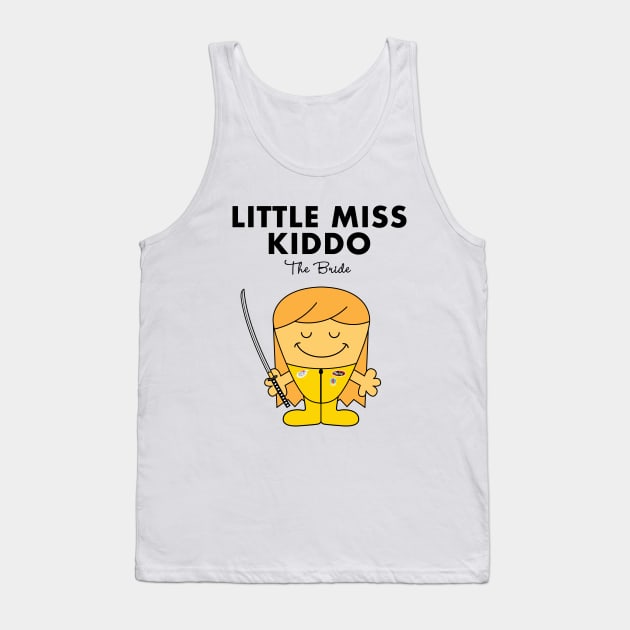 Little Miss Kiddo Tank Top by Woah_Jonny